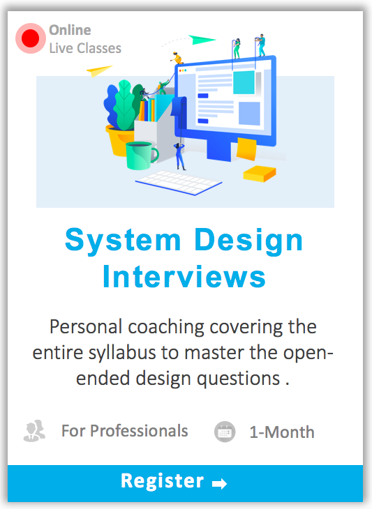 SYSTEM DESIGN INTERVIEWS
